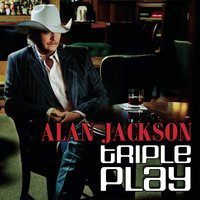 Alan Jackson - Triple Play