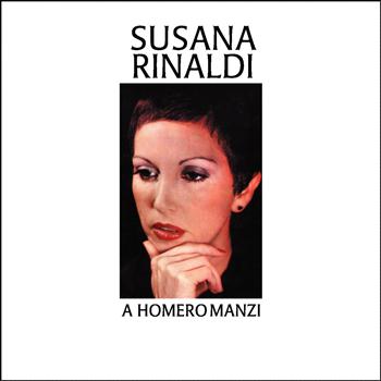Susana Rinaldi - A Homero Manzi