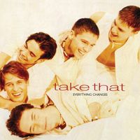 Take That - Everything Changes