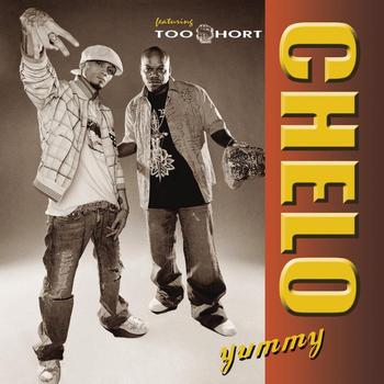 Chelo - Yummy, Feat. Too $hort (Re-Mix (Clean Version))