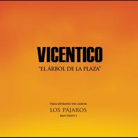 Vicentico - El Arbol De La Plaza