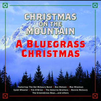 Various Artists - Christmas On The Mountain (A Bluegrass Christmas)