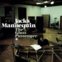Jack's Mannequin - The Glass Passenger