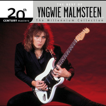 Yngwie Malmsteen - The Best Of / 20th Century Masters The Millennium Collection