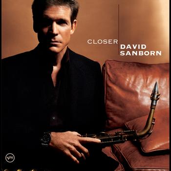 David Sanborn - Closer