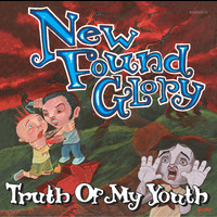 New Found Glory - Truth Of My Youth
