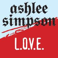 Ashlee Simpson - L.O.V.E. (Missy Underground Mix)