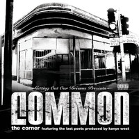 Common - The Corner (Explicit Version)