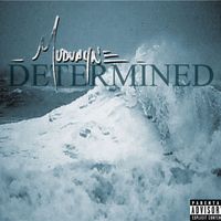 Mudvayne - Determined (Explicit)