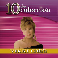 Vikki Carr - 10 De Coleccion