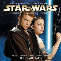 John Williams, London Symphony Orchestra - Star Wars Episode II: Attack of the Clones (Original Motion Picture Soundtrack)