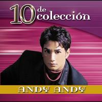 Andy Andy - 10 De Colección