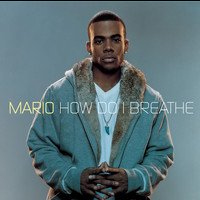 Mario feat. Cassidy - How Do I Breathe
