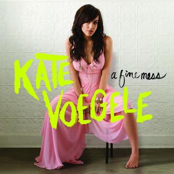 Kate Voegele - A Fine Mess