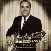 Earl Scruggs - Classic Bluegrass Live 1959-1966 (Live)