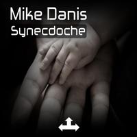 Mike Danis - Synecdoche