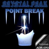 Crystal Peak - Point Break