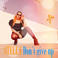 Stella - Don't Give Up