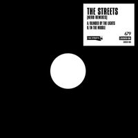 The Streets - Blinded by the Lights (Nero Remix)