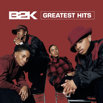 B2K - Greatest Hits