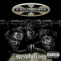 X-Ecutioners - Revolutions (Explicit)