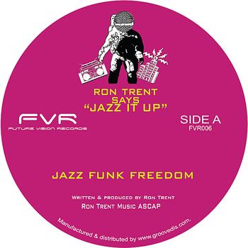 Ron Trent - Jazz Funk Freedom