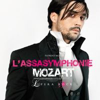 Mozart Opera Rock - L'Assasymphonie (Radio Edit)