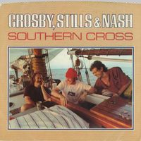 Crosby, Stills & Nash - Southern Cross / Into the Darkness