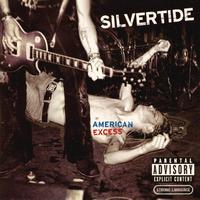 Silvertide - American Excess (Explicit)
