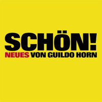 Guildo Horn - Schön (Standard Edition)