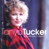 Tanya Tucker - The Ultimate Collection