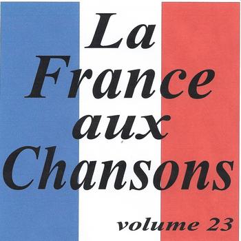 Various Artists - La France aux chansons volume 23