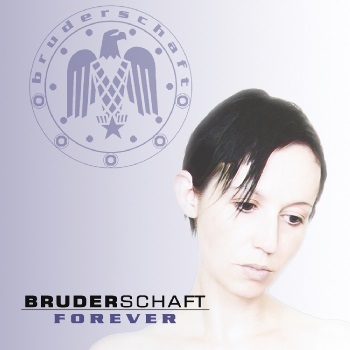 Bruderschaft - Forever - Limited Edition