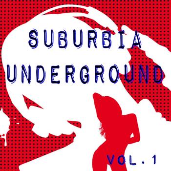 Various Artists - Suburbia Underground Vol.1 (Explicit)