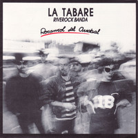 La Tabaré - Rocanrol Del Arrabal (Explicit)