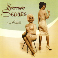 Hermanas Serrano - En Català