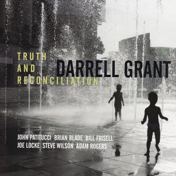Darrell Grant - Truth and Reconciliation