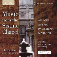 The Sixteen, Harry Christophers & Various - Music from the Sistine Chapel