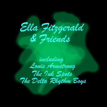 Ella Fitzgerald - Ella Fitzgerald & Friends