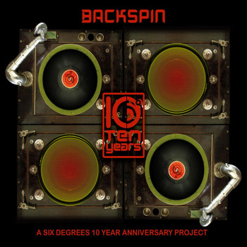 Various Artists - Backspin: A Six Degrees 10 Year Anniversary Project