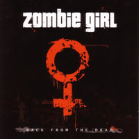 Zombie Girl - Back From The Dead