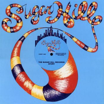 Various Artists - The Sugar Hill Records Story