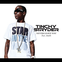 Tinchy Stryder - Never Leave You (Single Version)