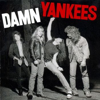 Damn Yankees - Damn Yankees (Explicit)