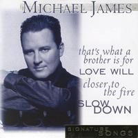 Michael James - Signature Songs