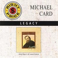 Michael Card - Legacy