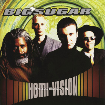 Big Sugar - Hemi-Vision