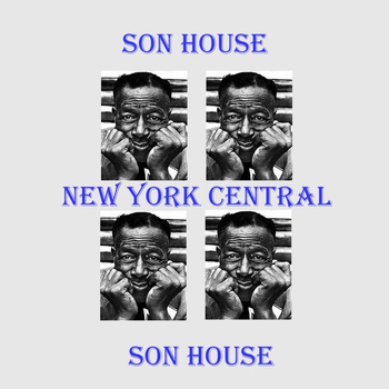 Son House - New York Central