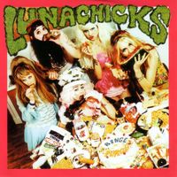Lunachicks - Binge And Purge (Explicit)