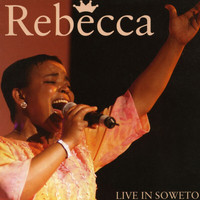 Rebecca Malope - Live In Soweto